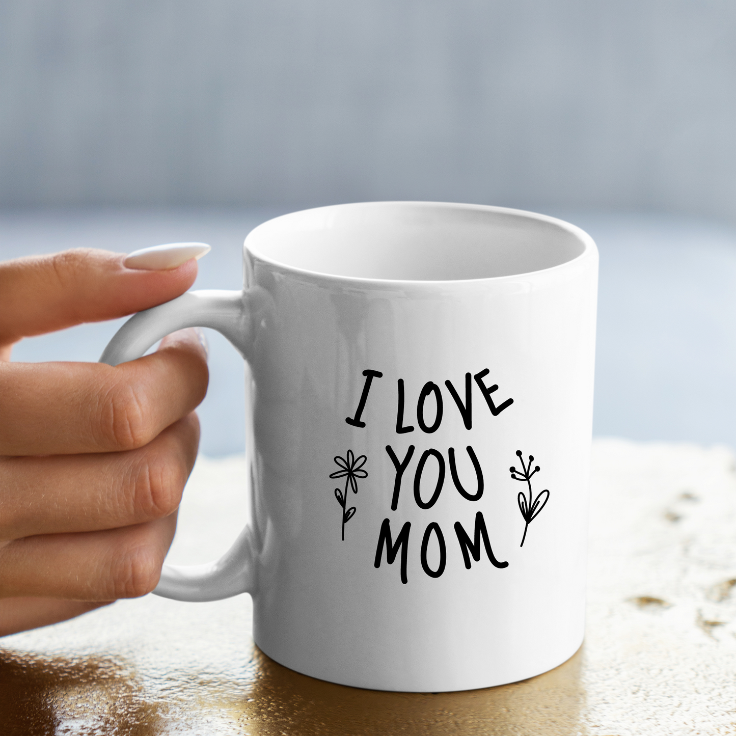 I Love You Mom Mug, Camping Mug